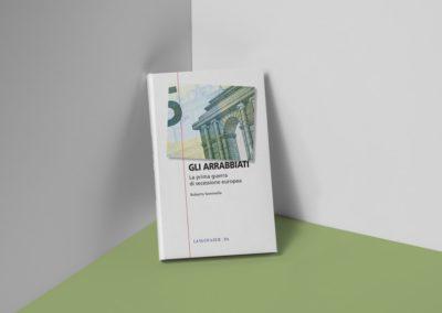 Ideazione grafica della copertina del libro "Gli Arrabbiati" di Roberto Sommella